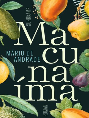 cover image of Macunaíma. Der Held ohne jeden Charakter